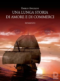 Cover Una lunga storia di amore e di commerci