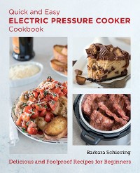 Cover Quick and Easy Electric Pressure Cooker Cookbook