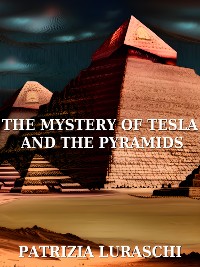 Cover The mistery of Tesla and the pyramids