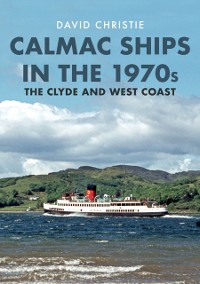 Cover Calmac Ships in the 1970s