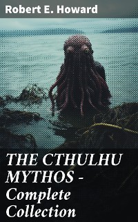 Cover THE CTHULHU MYTHOS – Complete Collection