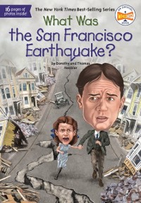 Cover What Was the San Francisco Earthquake?