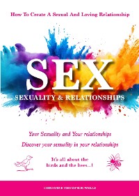 Cover SEX, SEXUALITY & RELATIONSHIPS