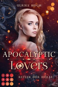 Cover Apocalyptic Lovers. Reiter der Hölle