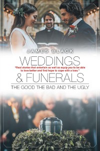 Cover Weddings and Funerals...The Good The Bad and the Ugly