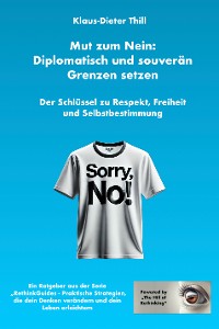 Cover Mut zum Nein: Diplomatisch und souverän Grenzen setzen