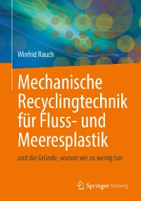 Cover Mechanische Recyclingtechnik für Fluss- und Meeresplastik