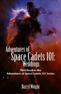 Cover Adventures of Space Cadets 101: Weddings