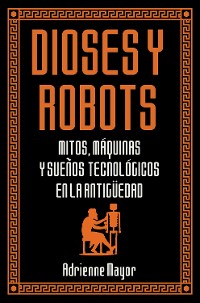 Cover Dioses y robots