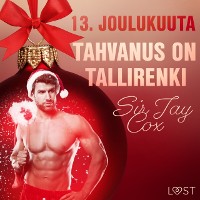 Cover 13. joulukuuta: Tahvanus on tallirenki – eroottinen joulukalenteri
