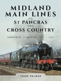 Cover Midland Main Lines to St Pancras and Cross Country