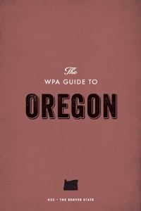 Cover The WPA Guide to Oregon
