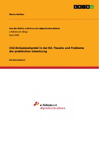 Cover CO2-Emissionshandel in der EU. Theorie und Probleme der praktischen Umsetzung