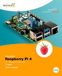 Cover Aprender Raspberry Pi 4 con 100 ejercicios prácticos