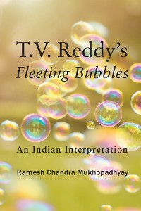 Cover T.V. Reddy's Fleeting Bubbles