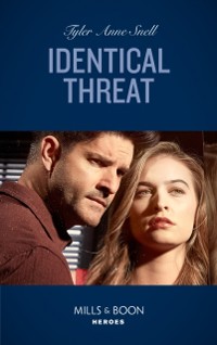 Cover Identical Threat (Mills & Boon Heroes) (Winding Road Redemption, Book 3)