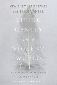 Cover Living Gently in a Violent World