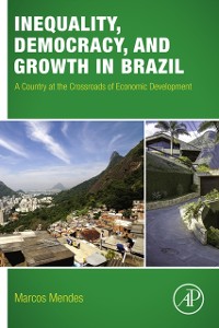 Cover Inequality, Democracy, and Growth in Brazil