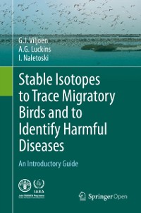 Cover Stable Isotopes to Trace Migratory Birds and to Identify Harmful Diseases