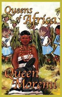 Cover Queen Moremi Queens of Africa Book 3