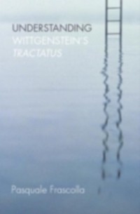 Cover Understanding Wittgenstein's Tractatus
