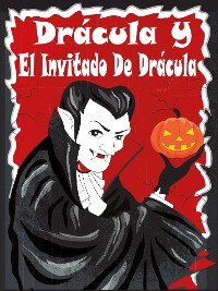 Cover Drácula y El Invitado De Dracula