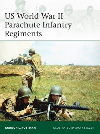 Cover US World War II Parachute Infantry Regiments