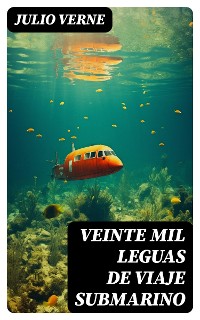 Cover Veinte mil leguas de viaje submarino