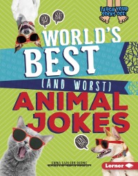 Cover World's Best (and Worst) Animal Jokes