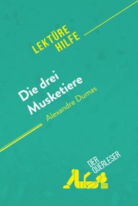 Cover Die drei Musketiere von Alexandre Dumas (Lektürehilfe)