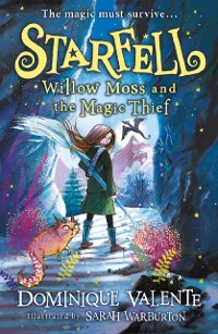 Cover Starfell: Willow Moss and the Magic Thief
