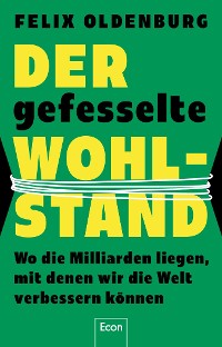 Cover Der gefesselte Wohlstand