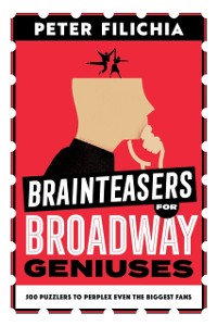 Cover Brainteasers for Broadway Geniuses