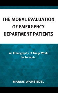 Cover The Moral Evaluation of Emergency Department Patients