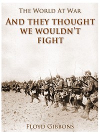 Cover &quote;And they thought we wouldn't fight&quote;