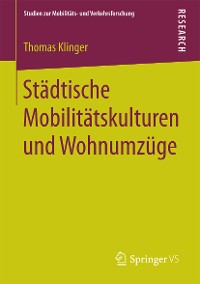 Cover Städtische Mobilitätskulturen und Wohnumzüge