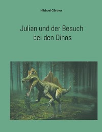 Cover Julian und der Besuch bei den Dinos