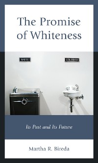 Cover The Promise of Whiteness