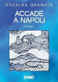 Cover Accade a Napoli