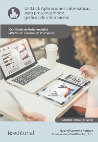 Cover Aplicaciones informáticas para presentaciones: gráficas de información. ADGN0108
