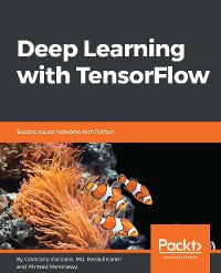 Cover Deep Learning with TensorFlow