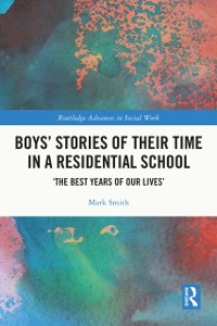 Cover Boys' Stories of Their Time in a Residential School