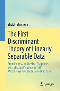 Cover The First Discriminant Theory of Linearly Separable Data