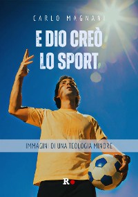 Cover E Dio creò lo sport