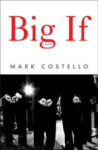 Cover Big If: A Novel