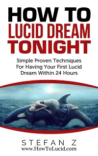 Cover How To Lucid Dream Tonight