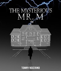 Cover The Mysterious Mr. M.