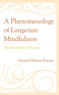 Cover Phenomenology of Langerian Mindfulness