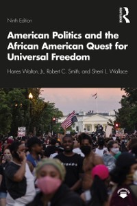Cover American Politics and the African American Quest for Universal Freedom