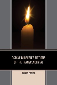 Cover Octave Mirbeau's Fictions of the Transcendental